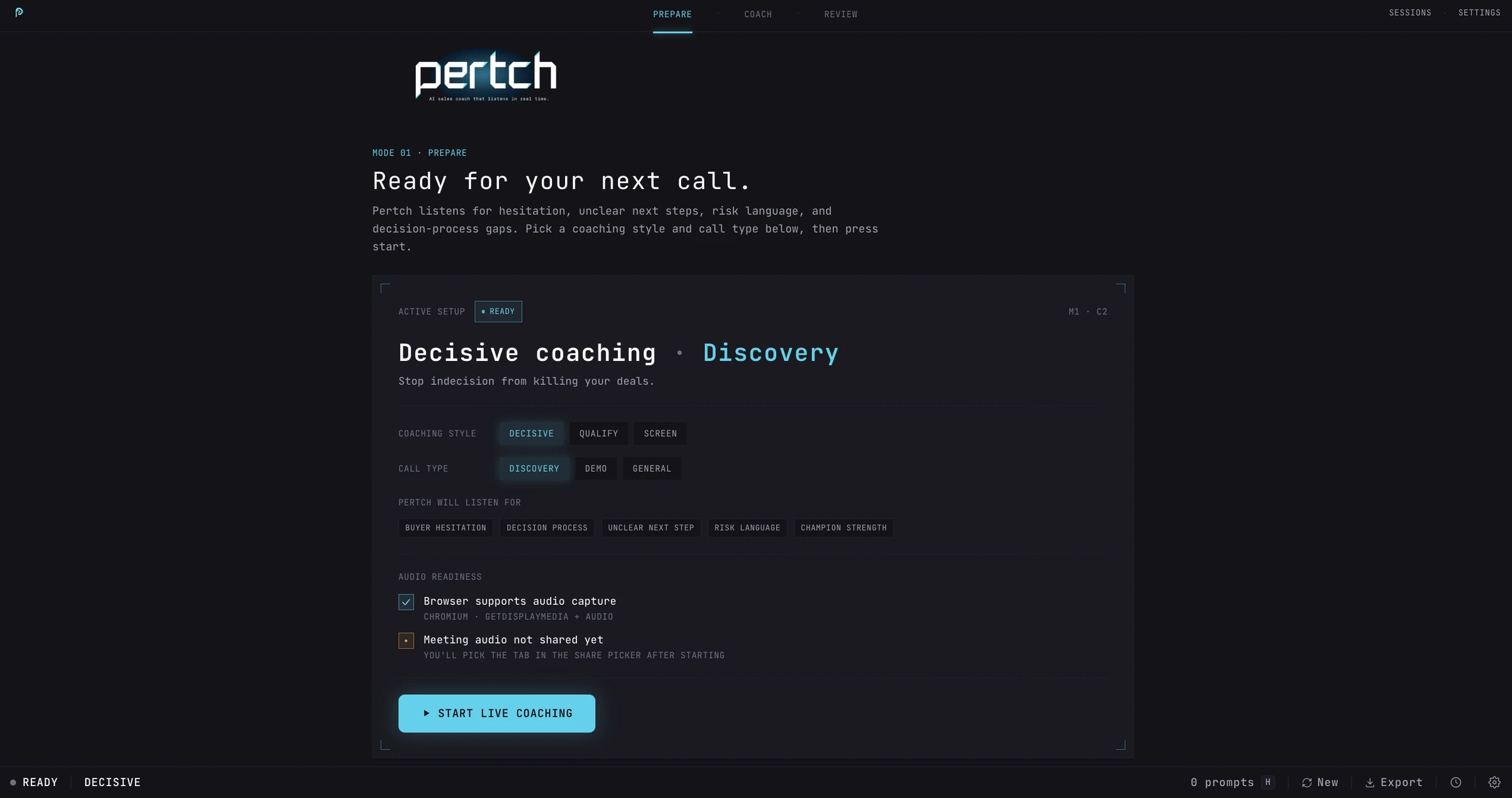 Pertch's Prepare screen: Decisive coaching set for a Discovery call, with coaching-style and call-type selectors, what Pertch will listen for, and audio readiness before starting live coaching.